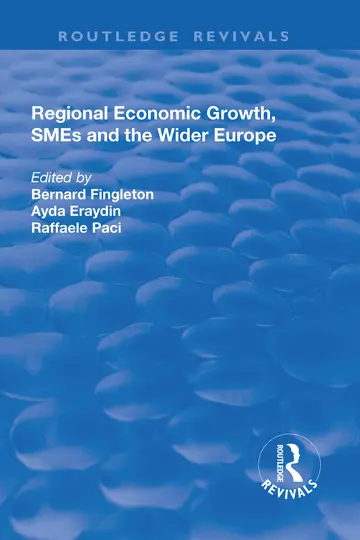 Cover of Regional Economic Growth, SMEs and the Wider Europe
