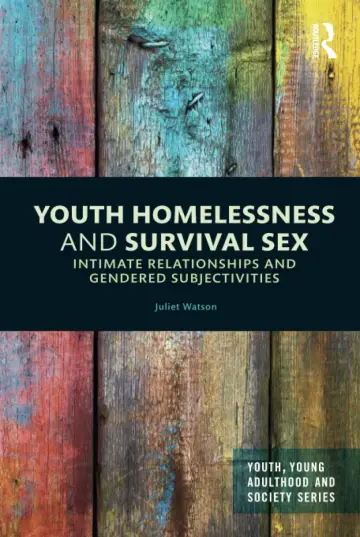 Cover of Youth Homelessness and Survival Sex