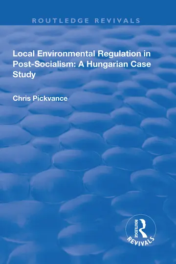 Cover of Local Environmental Regulation in Post-Socialism