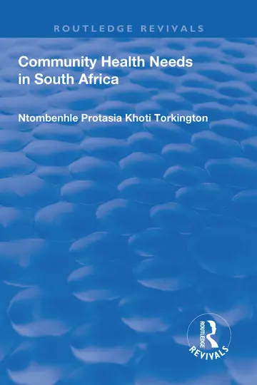 Cover of Community Health Needs in South Africa