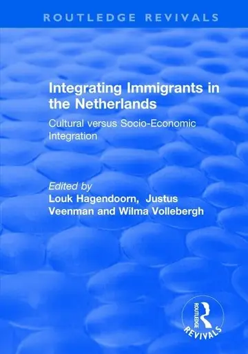 Cover of Integrating Immigrants in the Netherlands