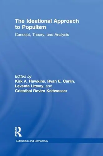 Cover of The Ideational Approach to Populism