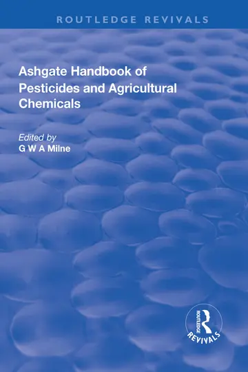 Cover of The Ashgate Handbook of Pesticides and Agricultural Chemicals