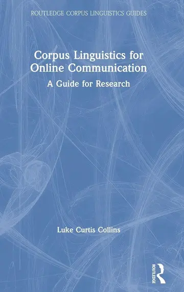 Cover of Corpus Linguistics for Online Communication