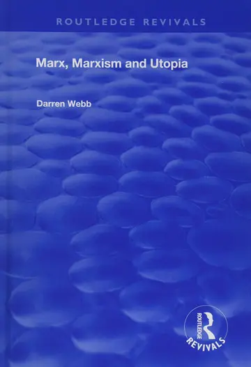 Cover of Marx, Marxism and Utopia