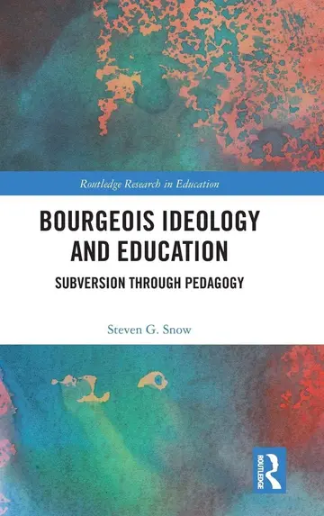 Cover of Bourgeois Ideology and Education
