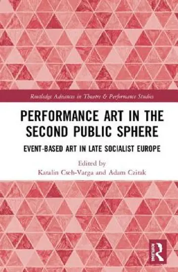 Cover of Performance Art in the Second Public Sphere