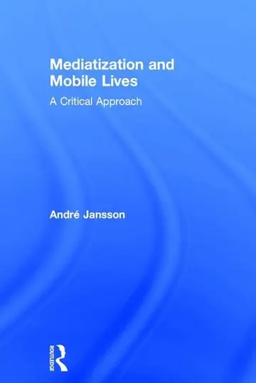 Cover of Mediatization and Mobile Lives