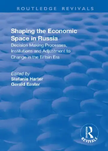 Cover of Shaping the Economic Space in Russia