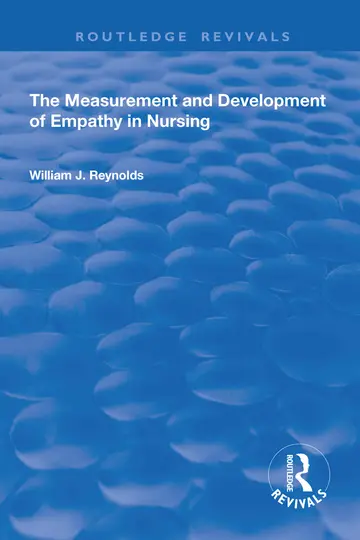 Cover of The Measurement and Development of Empathy in Nursing