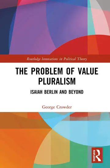 Cover of The Problem of Value Pluralism