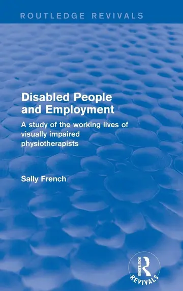 Cover of Disabled People and Employment