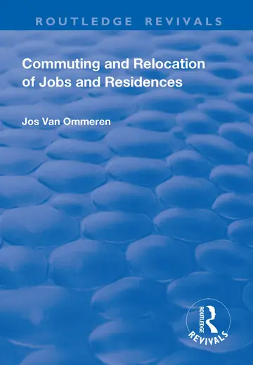 Cover of Commuting and Relocation of Jobs and Residences