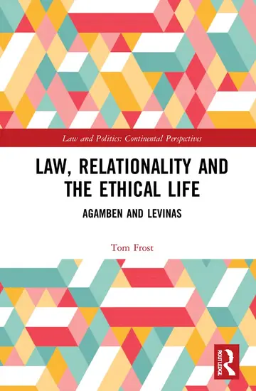 Cover of Law, Relationality and the Ethical Life