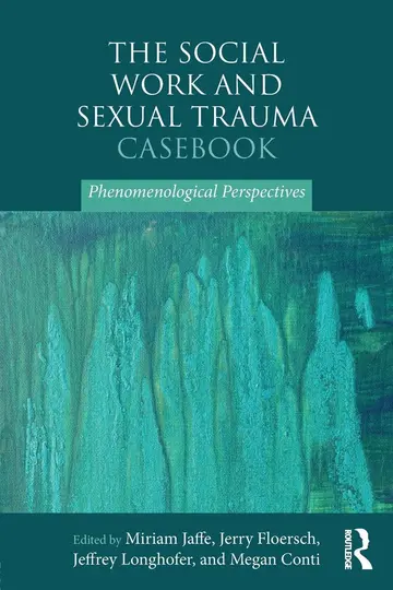 Cover of The Social Work and Sexual Trauma Casebook