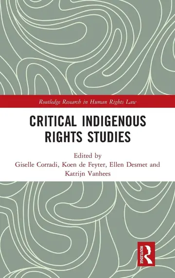 Cover of Critical Indigenous Rights Studies
