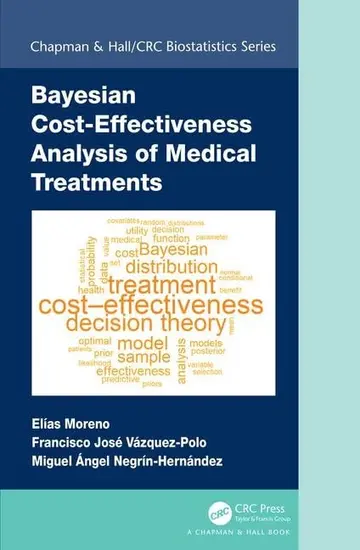 Cover of Bayesian Cost-Effectiveness Analysis of Medical Treatments