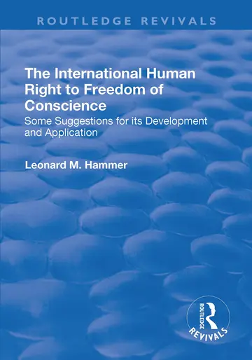 Cover of The International Human Right to Freedom of Conscience