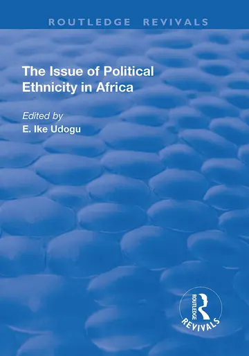 Cover of The Issue of Political Ethnicity in Africa