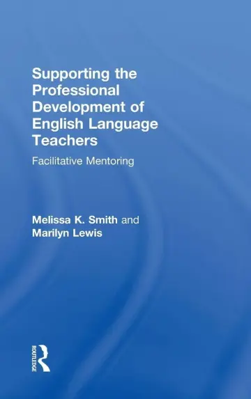Cover of Supporting the Professional Development of English Language Teachers