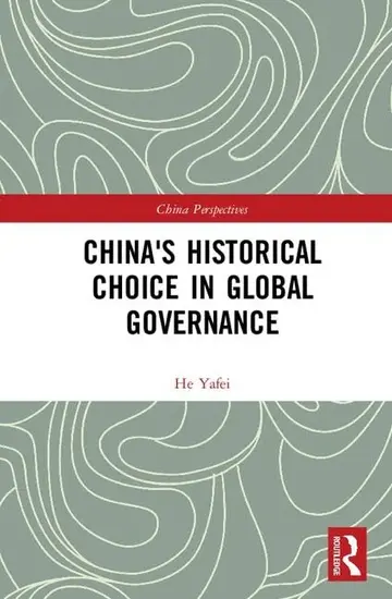 Cover of China's Historical Choice in Global Governance