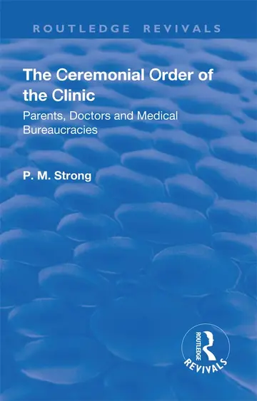 Cover of The Ceremonial Order of the Clinic