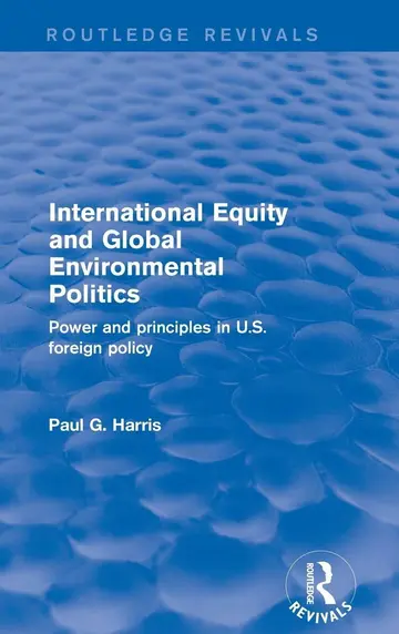 Cover of International Equity and Global Environmental Politics