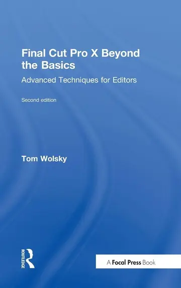 Cover of Final Cut Pro X Beyond the Basics