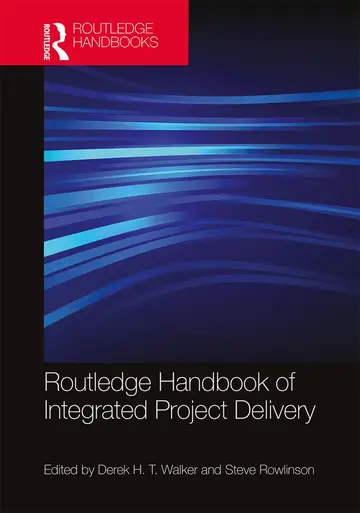 Cover of Routledge Handbook of Integrated Project Delivery