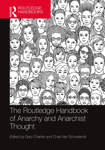 Cover of The Routledge Handbook of Anarchy and Anarchist Thought