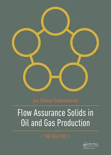 Cover of Flow Assurance Solids in Oil and Gas Production