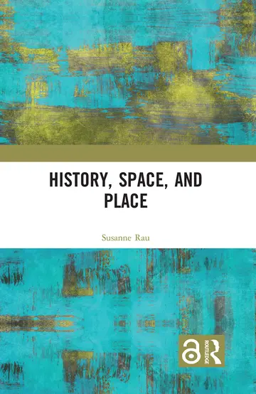 Cover of History, Space and Place