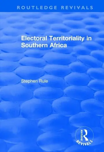 Cover of Electoral Territoriality in Southern Africa