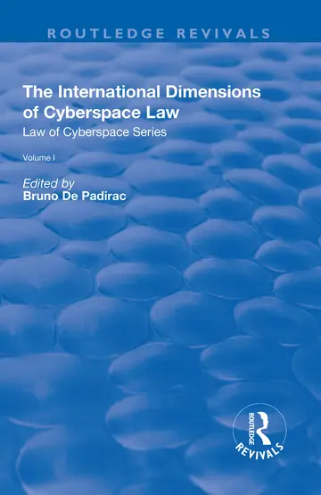 Cover of The International Dimensions of Cyberspace Law