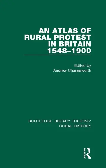 Cover of An Atlas of Rural Protest in Britain 1548-1900
