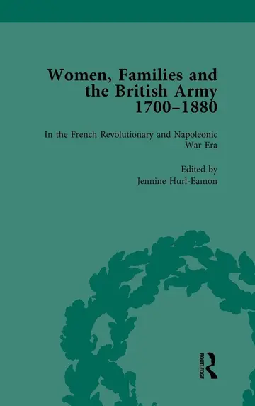 Cover of Women, Families and the British Army, 1700–1880 Vol 2