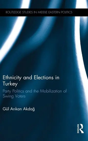 Cover of Ethnicity and Elections in Turkey
