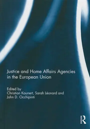 Cover of Justice and Home Affairs Agencies in the European Union