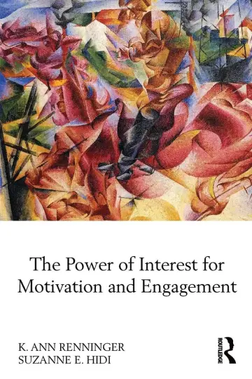 Cover of The Power of Interest for Motivation and Engagement