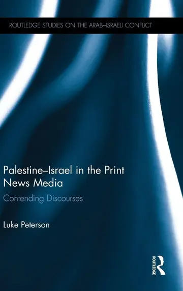 Cover of Palestine-Israel in the Print News Media