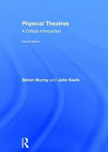 Cover of Physical Theatres