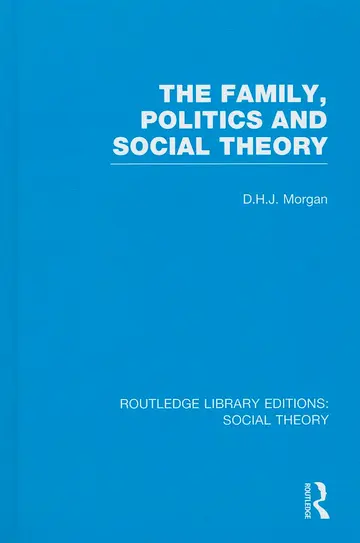 Cover of The Family, Politics, and Social Theory