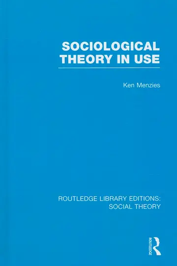 Cover of Sociological Theory in Use