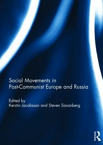 Cover of Social Movements in Post-Communist Europe and Russia