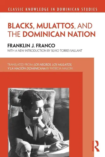 Cover of Blacks, Mulattos, and the Dominican Nation