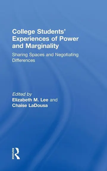 Cover of College Students Experiences of Power and Marginality