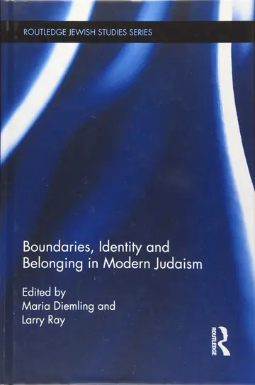 Cover of Boundaries, Identity and Belonging in Modern Judaism