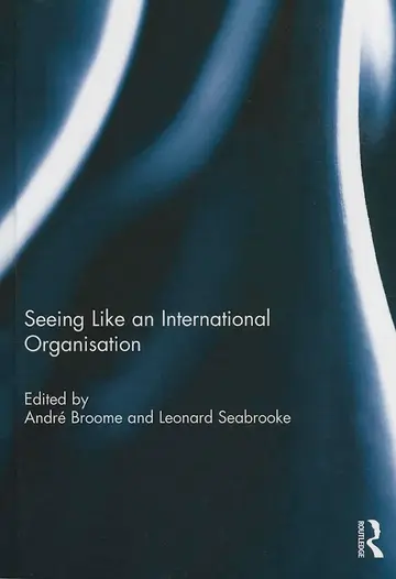 Cover of Seeing Like an International Organisation