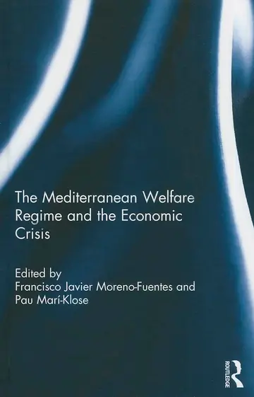 Cover of The Mediterranean Welfare Regime and the Economic Crisis