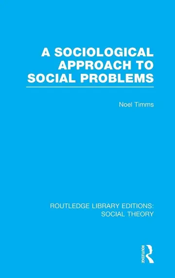Cover of A Sociological Approach to Social Problems